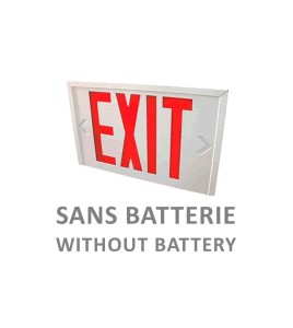 Enseigne en anglais «Exit» 120V sans batterie, approuvée CSA. Boîtier en acier, face simple ou double.