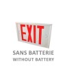 Enseigne en anglais «Exit» 120V sans batterie, approuvée CSA. Boîtier en acier, face simple ou double.