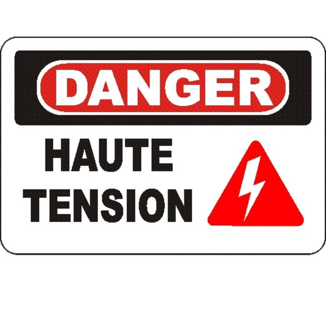 French OSHA “Danger High Tension” sign in various sizes, materials, languages & optional features