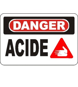 French OSHA “Danger Acid” sign in various sizes, materials, languages & optional features