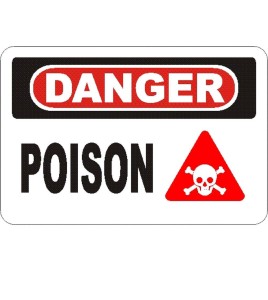 French OSHA “Danger Poison” sign in various sizes, materials, languages & optional features