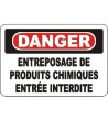 French OSHA "Danger Chemical Storage Area Keep Out" sign in various sizes, materials, languages & optional features