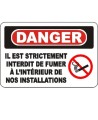 French OSHA “Danger Smoking Prohibited at Any Time” sign in various sizes, materials, languages & optional features