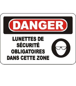 French OSHA “Danger Safety Eyewear Mandatory in This Zone” sign in various sizes, materials, languages & optional features