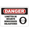 French OSHA “Danger Safety Goggles Mandatory in This Zone” sign in various sizes, materials, languages & optional features