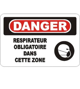 French OSHA “Danger Respirator Mandatory in This Zone” sign in various sizes, materials, languages & optional features