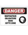 French OSHA “Danger Respirator Mandatory in This Zone” sign in various sizes, materials, languages & optional features