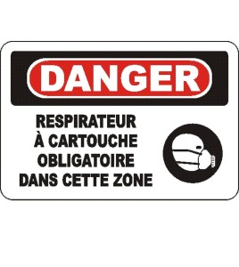 French OSHA “Danger Cartridge Respirator Mandatory in This Zone” sign in various sizes, materials, languages & optional features