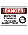 French OSHA “Danger Cartridge Respirator Mandatory in This Zone” sign in various sizes, materials, languages & optional features