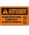 French OSHA “Warning No Smoking, Matches or Open Flames” sign in various sizes, materials, languages & optional features