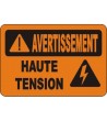 French OSHA “Warning High Voltage” sign in various sizes, materials, languages & optional features