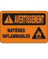 Affiche OSHA «Avertissement Matières inflammables» en français: langues, options, formats & matériaux variés