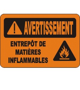 Affiche OSHA «Avertissement Entrepôt de matières inflammables» en français: langues, options, formats & matériaux variés