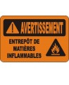 Affiche OSHA «Avertissement Entrepôt de matières inflammables» en français: langues, options, formats & matériaux variés