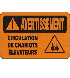 Affiche OSHA «Avertissement Circulation de chariots élévateurs» en français: langues, options, formats & matériaux variés