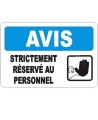 Affiche OSHA «Avis Strictement réservé au personnel» en français: langues, options, formats & matériaux variés