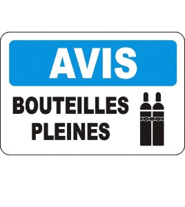 French OSHA “Notice Full Cylinders” sign in various sizes, materials, languages & optional features