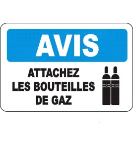 French OSHA “Notice Keep All Cylinders Chained” sign in various sizes, materials, languages & optional features