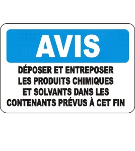 Affiche OSHA «Avis Déposer et entreposer les produits chimiques et solvants dans les contenants prévus à cette fin» avec options