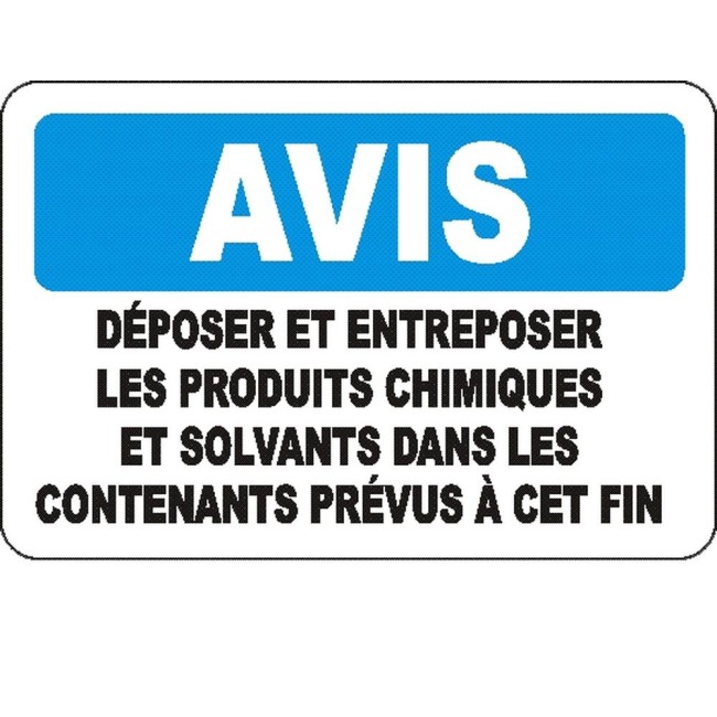 Affiche OSHA «Avis Déposer et entreposer les produits chimiques et solvants dans les contenants prévus à cette fin» avec options