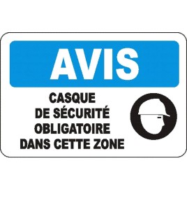 French OSHA “Notice Safety Helmet Mandatory in this Zone” sign in various sizes, materials, languages & optional features