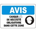 French OSHA “Notice Safety Helmet Mandatory in this Zone” sign in various sizes, materials, languages & optional features