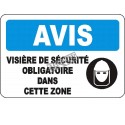 Affiche OSHA «Avis Visière de sécurité obligatoire dans cette zone» en français: langues, options, formats & matériaux variés