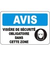 Affiche OSHA «Avis Visière de sécurité obligatoire dans cette zone» en français: langues, options, formats & matériaux variés