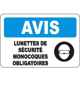 French OSHA “Notice Safety Goggles Mandatory” sign in various sizes, materials, languages & optional features