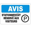 French OSHA “Notice Visitor Parking Only” sign in various sizes, materials, languages & optional features