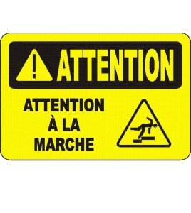 Affiche OSHA «Attention Attention à la marche» en français: langues, options, formats & matériaux variés