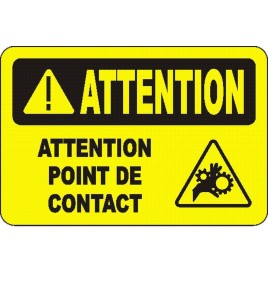 French OSHA “Caution Point of Contact” sign in various sizes, materials, languages & optional features