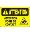 French OSHA “Caution Point of Contact” sign in various sizes, materials, languages & optional features