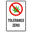 Affiche tolérance zéro pour le cannabis, 2 matériels disponibles : aluminium ou autocollant pour vitre.