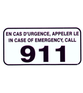 Bilingual self-adhesive vinyl "In case or emergency call 911, En cas d'urgence appeler le 911''.