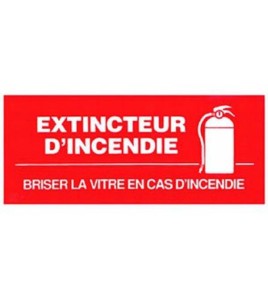 French self-adhesive vinyl "Fire Extinguisher In Case of Fire Break Glass" emergency and fire safety sign