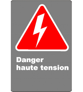 French CSA "Danger High Tension" sign in various sizes, shapes, materials & languages + options