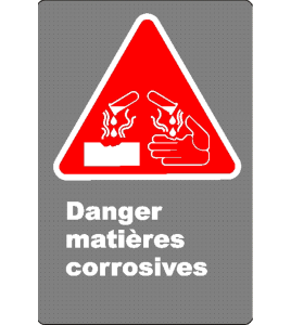 Affiche CSA «Danger matières corrosives» en français: divers formats, matériaux & langues + options