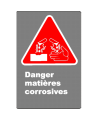 Affiche CSA «Danger matières corrosives» en français: divers formats, matériaux & langues + options