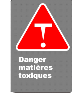 Affiche CSA «Danger matières toxiques» en français: langue, format & matériau divers + options