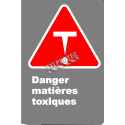 Affiche CDN «Danger matières toxiques» en français: langue, format & matériau divers + options