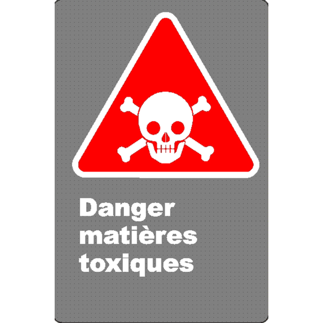 Affiche CSA «Danger matières toxiques» en français: divers formats, matériaux & langues + options