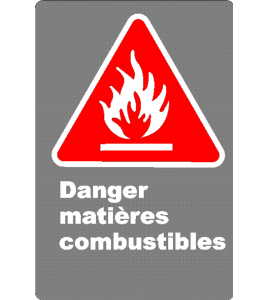 Affiche CSA «Danger matières combustibles» en français: divers formats, matériaux & langues + options