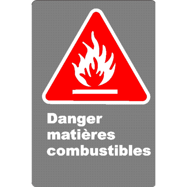 Affiche CSA «Danger matières combustibles» en français: divers formats, matériaux & langues + options