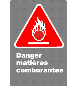 Affiche CSA «Danger matières comburantes» en français: divers formats, matériaux & langues + options