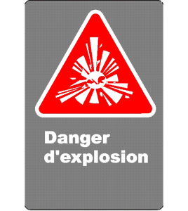 Affiche CSA «Danger d’explosion» en français: divers formats, matériaux & langues + options