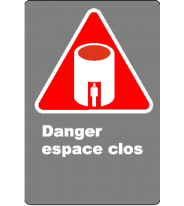 Affiche CSA «Danger espace clos» en français: divers formats, matériaux & langues + options