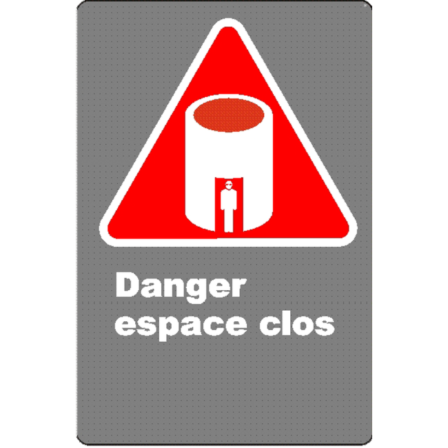 Affiche CSA «Danger espace clos» en français: divers formats, matériaux & langues + options