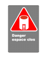 French CSA "Danger Confined Space" sign in various sizes, shapes, materials & languages + options