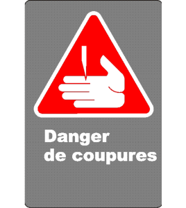 French CSA "Danger Cutting Hazard" sign in various sizes, materials & languages + options